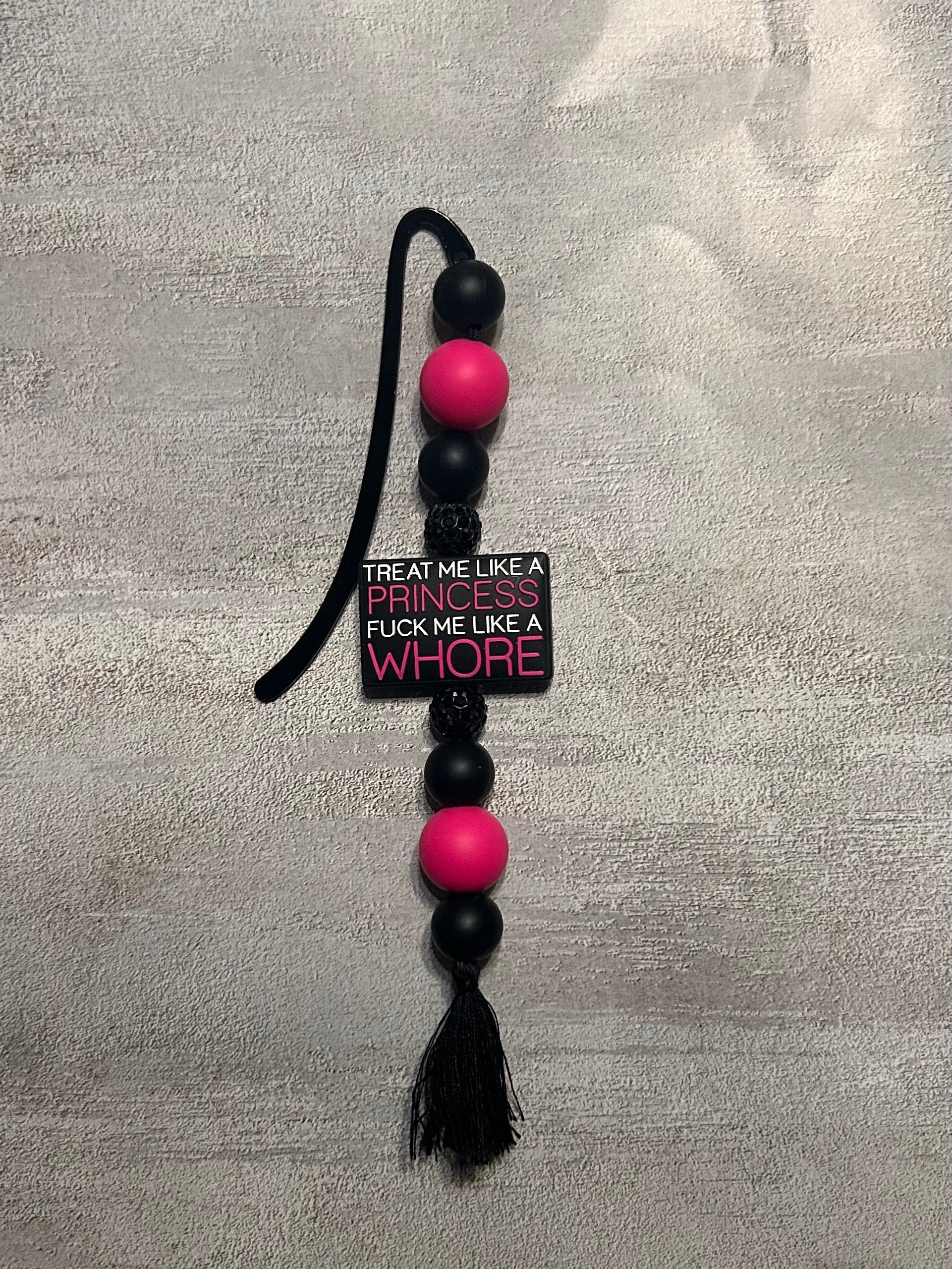 Treat Me Like a  Princess Long Bookmark